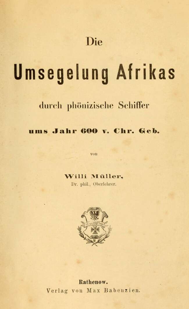 Die Umsegelung Afrikas durch phönizische Schiffer ums Jahr 600 v. Chr. Geb. cover