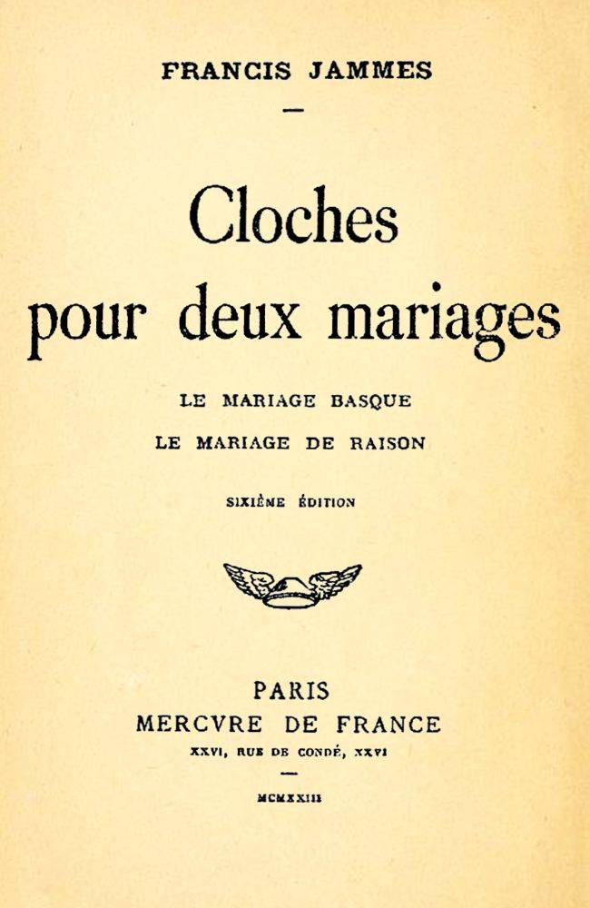 Cloches pour deux mariages: le mariage basque; le mariage de raison cover