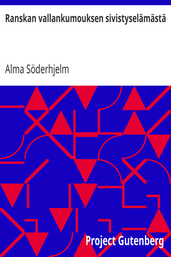 Ranskan vallankumouksen sivistyselämästä cover