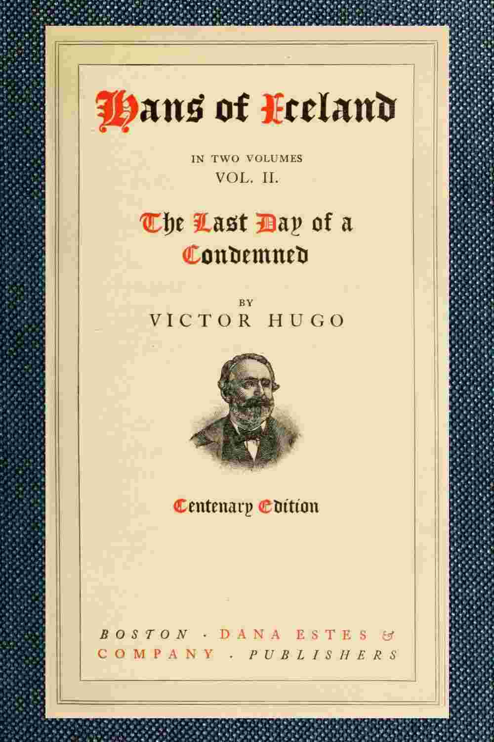 Hans of Iceland, Vol. 2 of 2; The Last Day of a Condemned cover