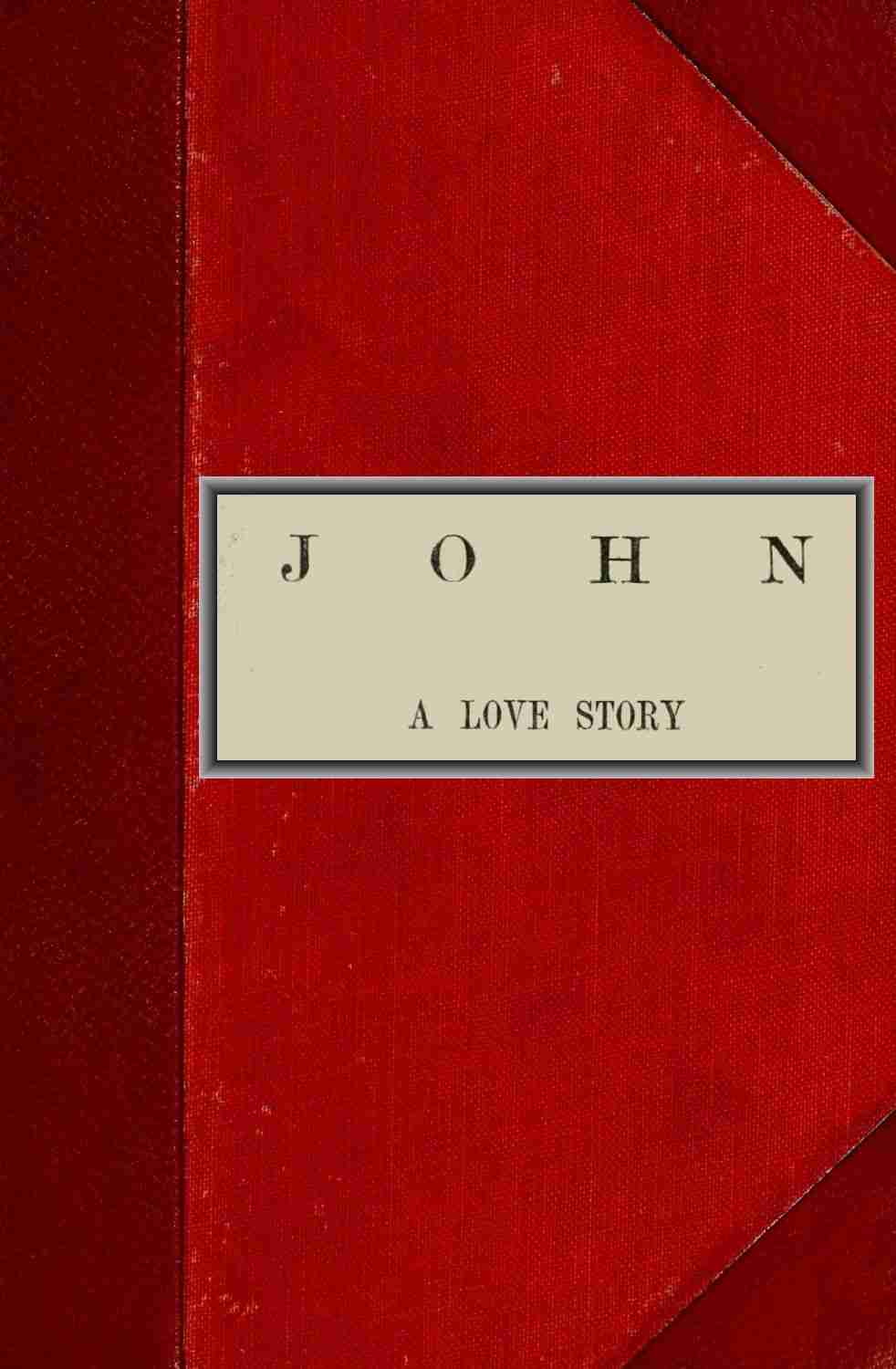 John, A Love Story; vol. 2 of 2 cover