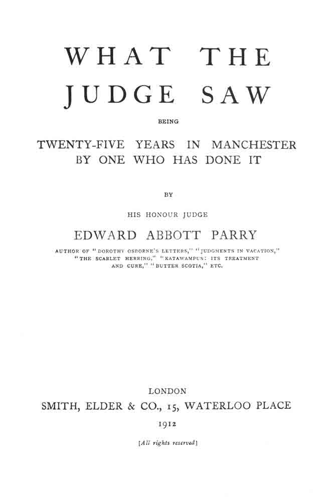 What the Judge Saw: Being Twenty-Five Years in Manchester by One Who Has Done It cover