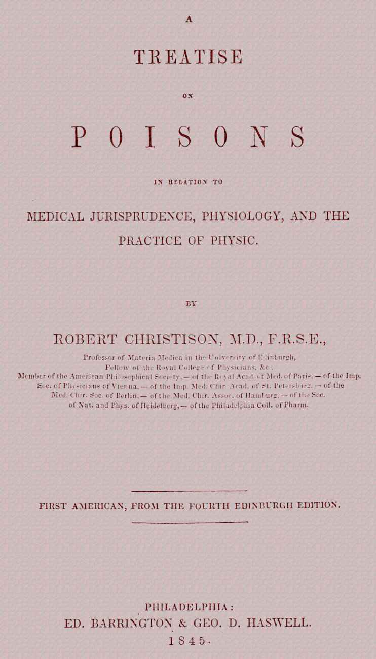 Treatise on Poisons / In relation to medical jurisprudence, physiology, and the practice of physic cover