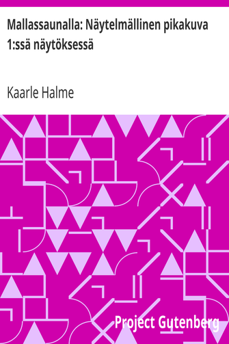 Mallassaunalla: Näytelmällinen pikakuva 1:ssä näytöksessä cover