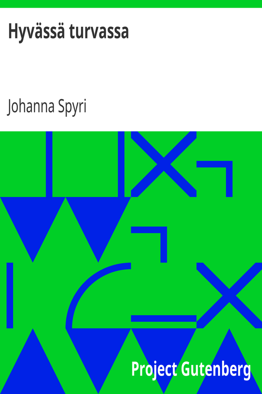 Hyvässä turvassa cover