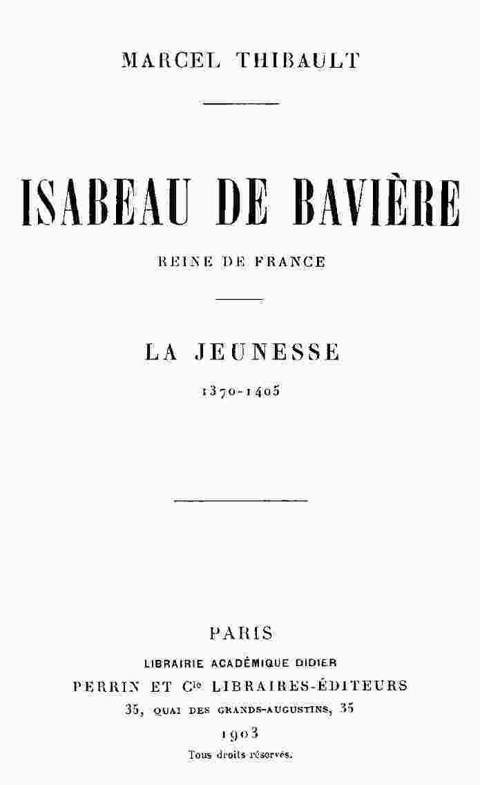 Isabeau de Bavière, reine de France. La jeunesse, 1370-1405 cover