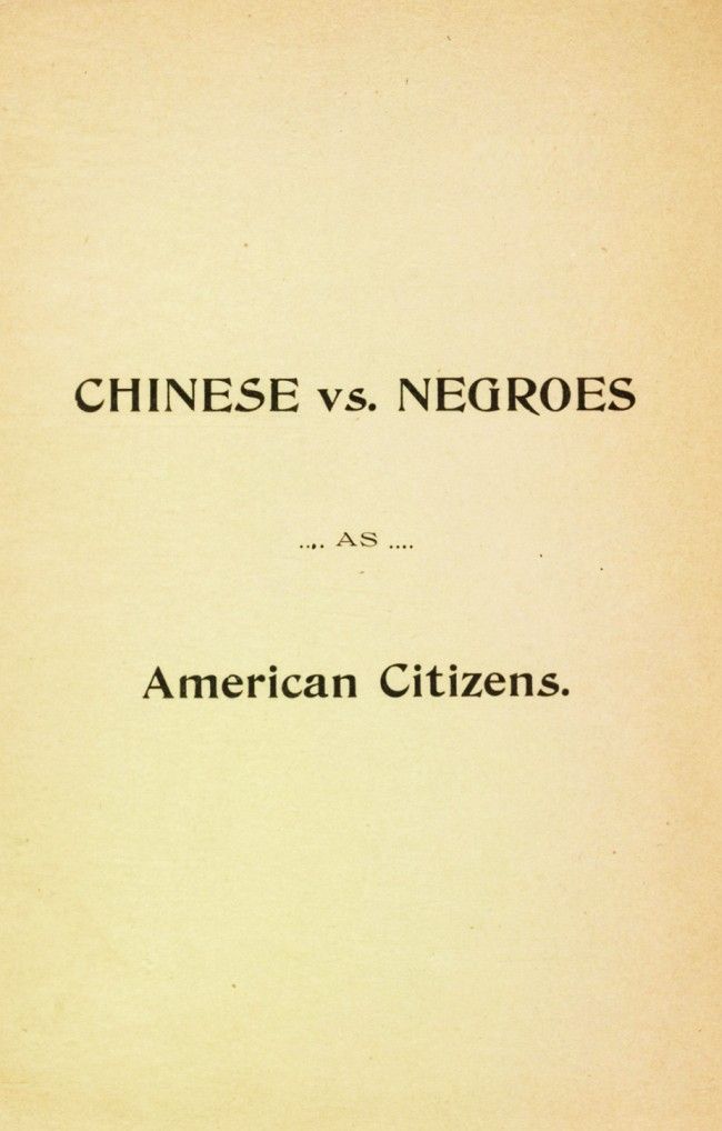 Chinese vs. Negroes as American Citizens / Mr. Scottron's Views on the Advantages of the Proposed Negro Colonization in South America cover