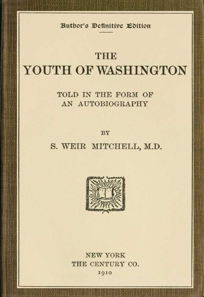 The Youth of Washington: Told in the Form of an Autobiography cover