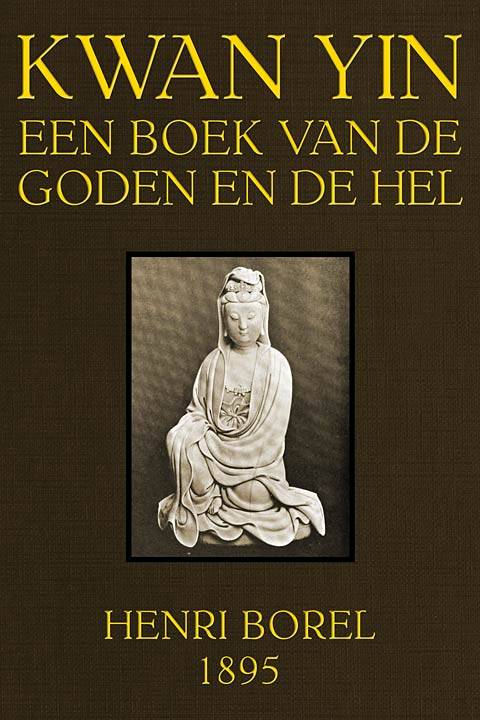Kwan Yin: Een boek van de Goden en de Hel cover