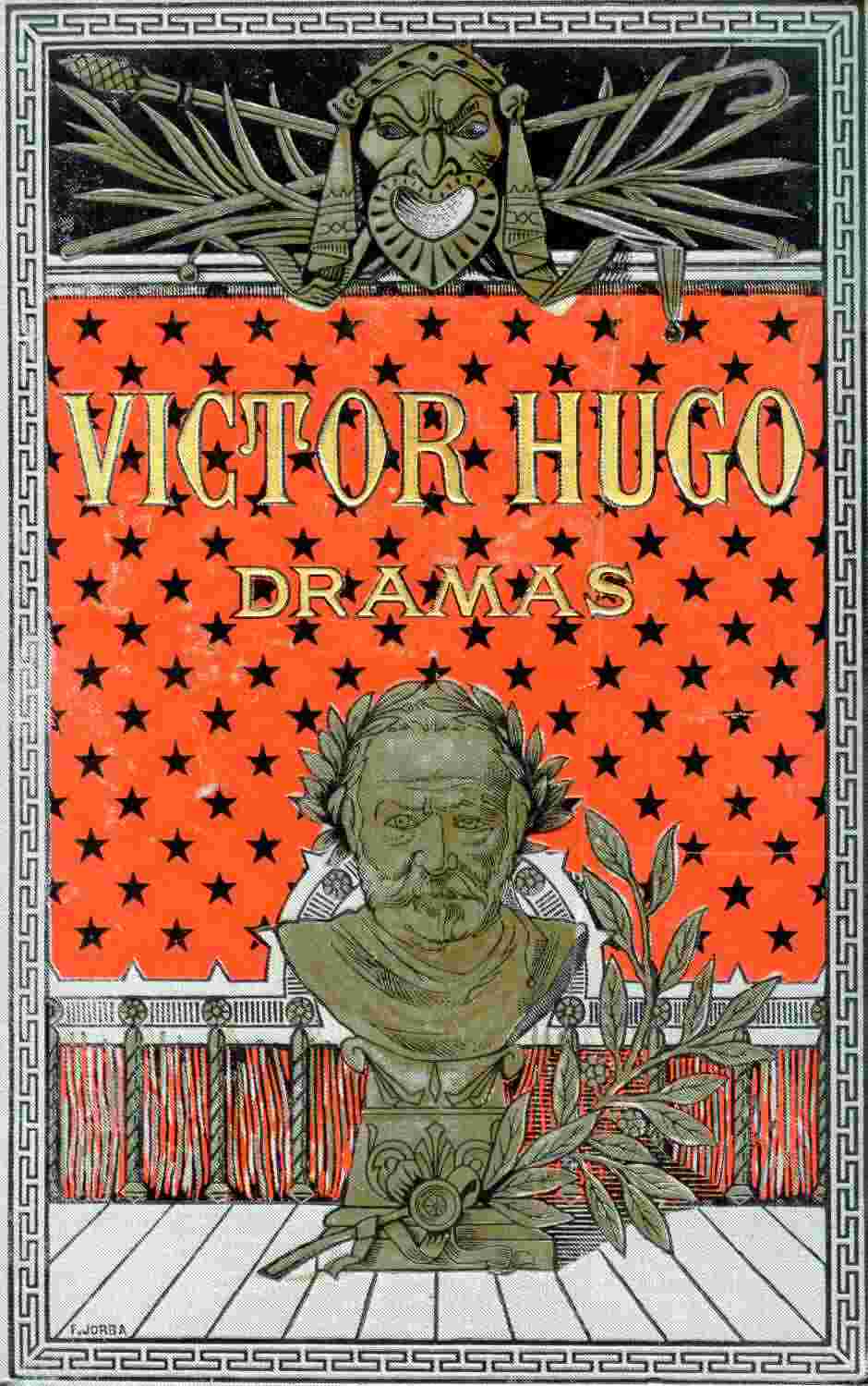 Dramas (2 de 2): Lucrecia Borgia; María Tudor; La Esmeralda; Ruy Blas cover