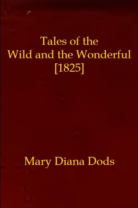 Tales of the Wild and the Wonderful [1825] cover