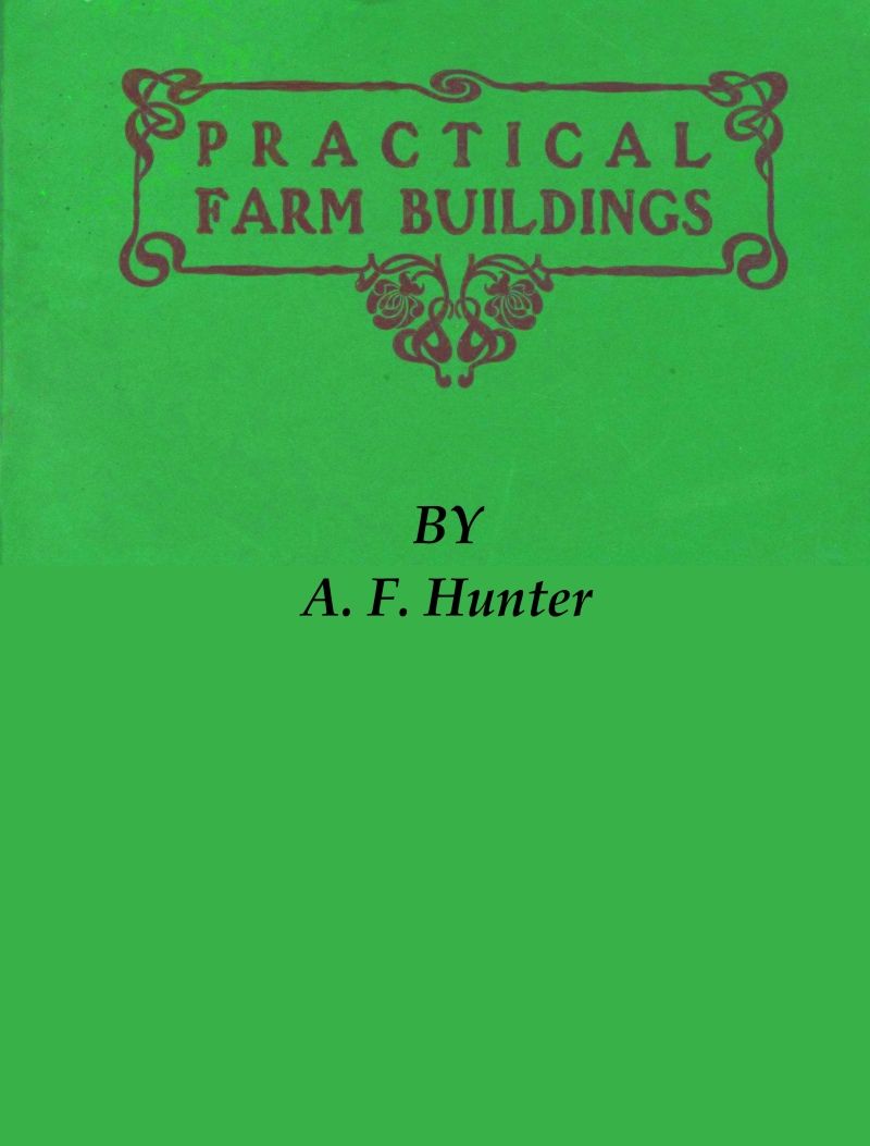 Practical Farm Buildings: Plans and Suggestions cover