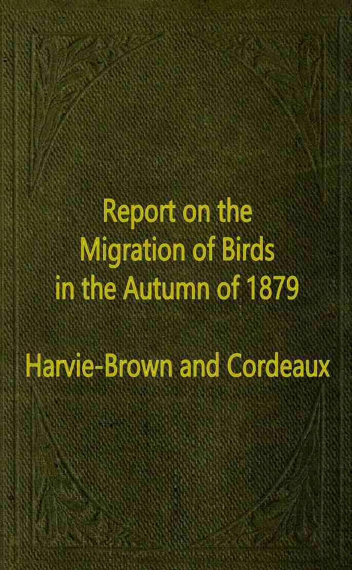 Report on the Migration of Birds in the Autumn of 1879. [First Report] cover