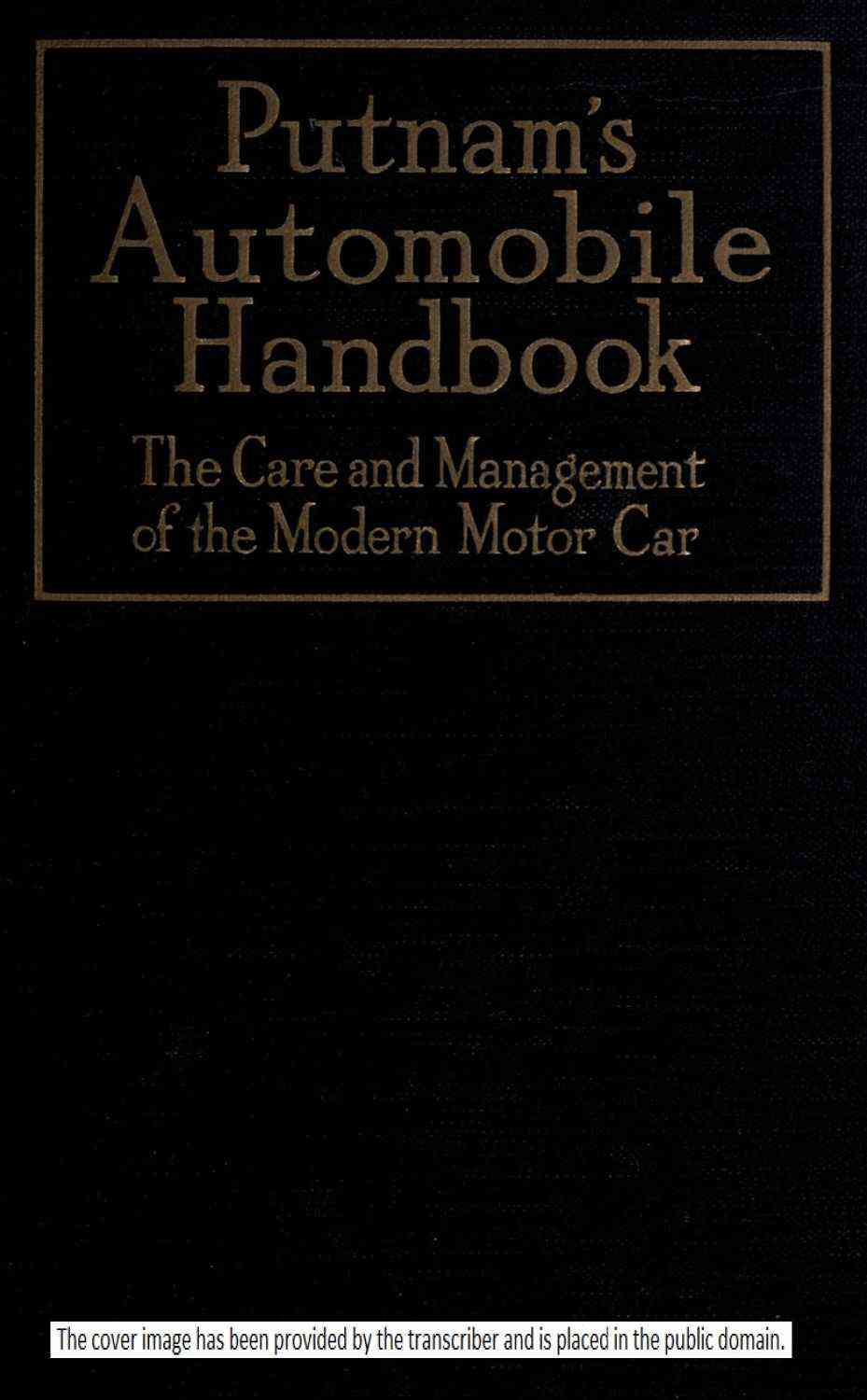 Putnam's Automobile Handbook: The Care and Management of the Modern Motor-Car cover