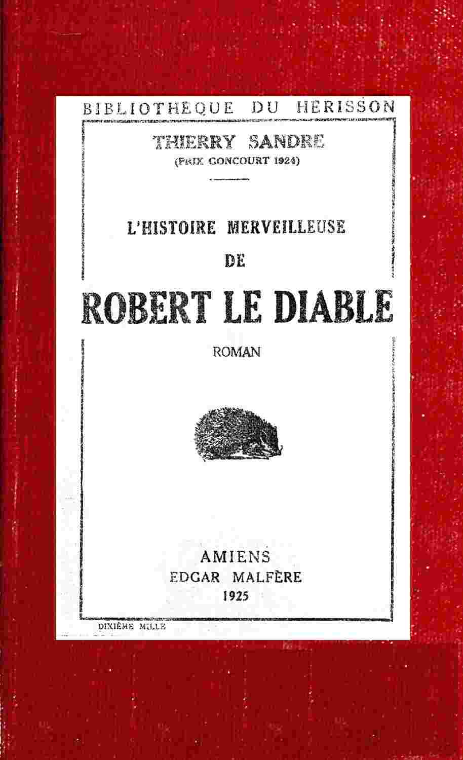 L'Histoire merveilleuse de Robert le Diable / remise en lumière pour édifier les petits et distraire les autres cover