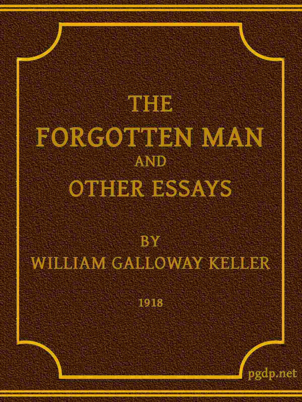 The Forgotten Man, and Other Essays cover