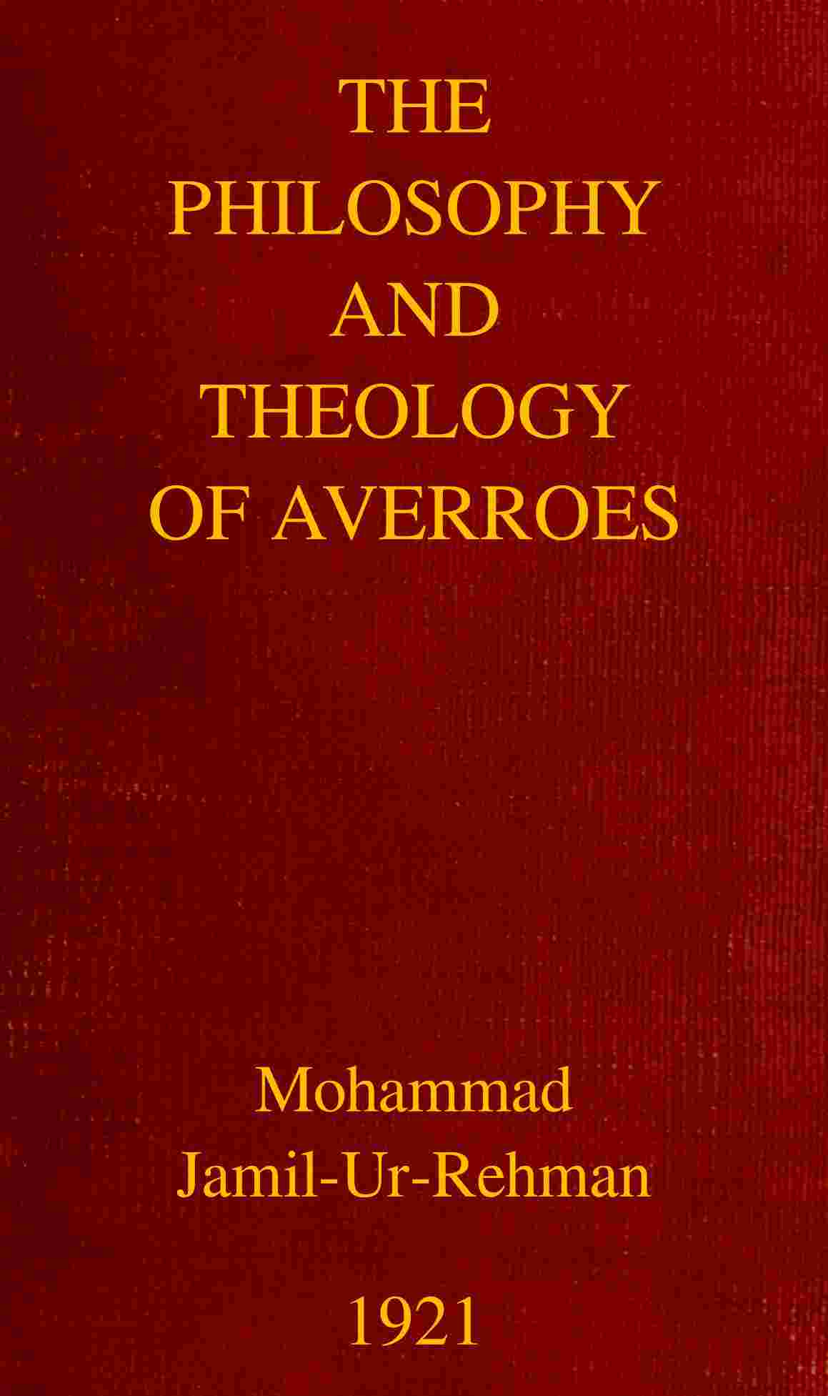 The Philosophy and Theology of Averroes cover