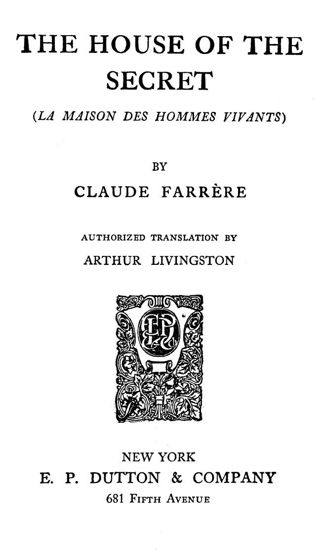 The House of the Secret (La maison des hommes vivants) cover