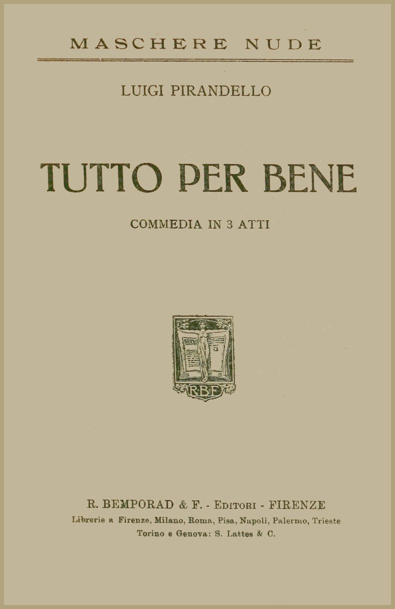 Tutto per bene: Commedia in 3 atti cover