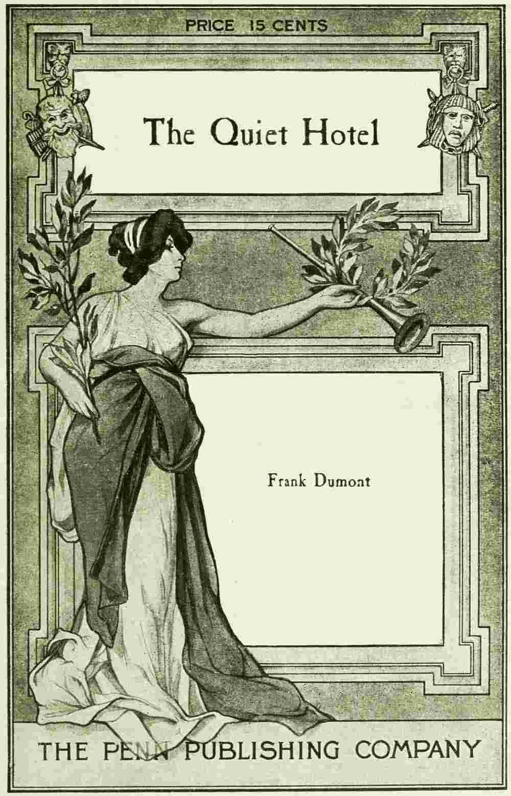 The Quiet Hotel: A Farcical Sketch in One Act cover