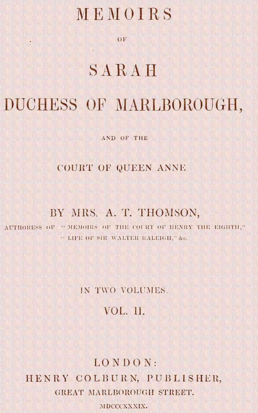 Memoirs of Sarah, Duchess of Marlborough, and of the Court of Queen Anne Vol. 2 (of 2) cover