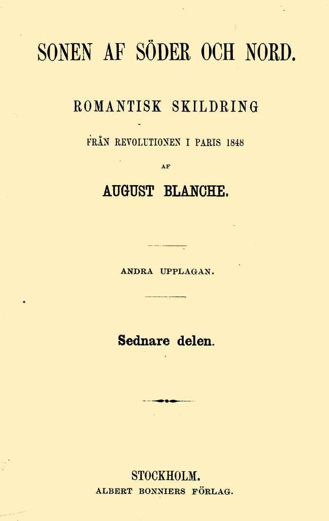 Sonen af söder och nord. Sednare delen / Romantisk skildring från revolutionen i Paris 1848 cover