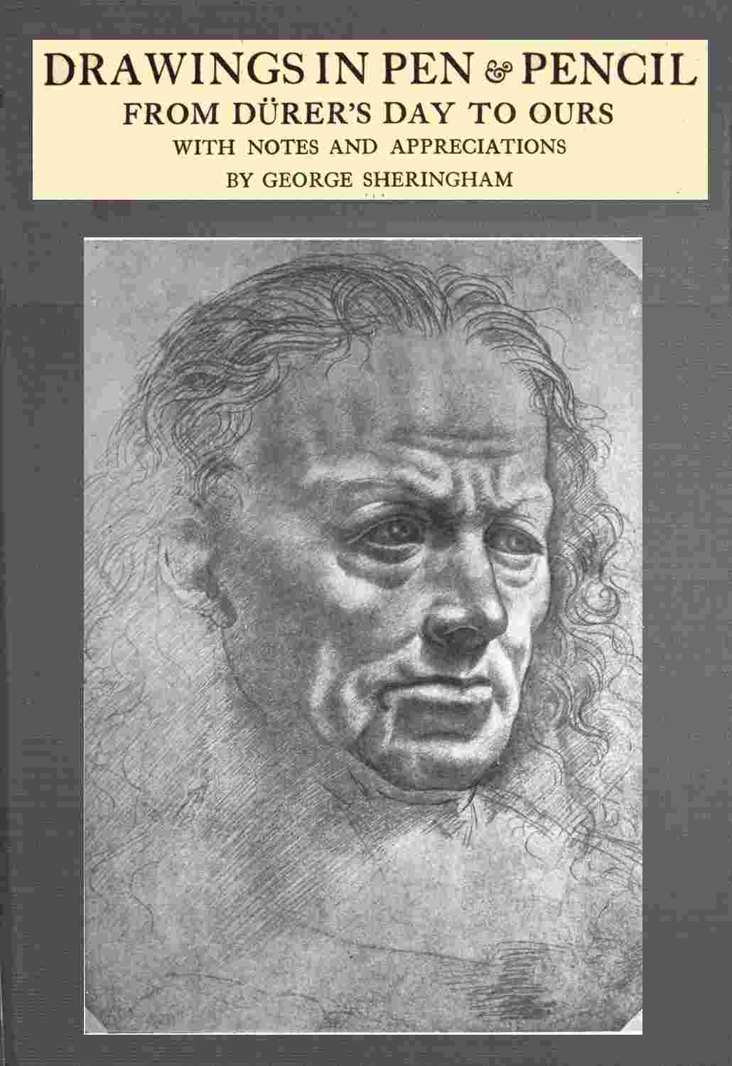 Drawings in pen & pencil from Dürer's day to ours, with notes and appreciations cover