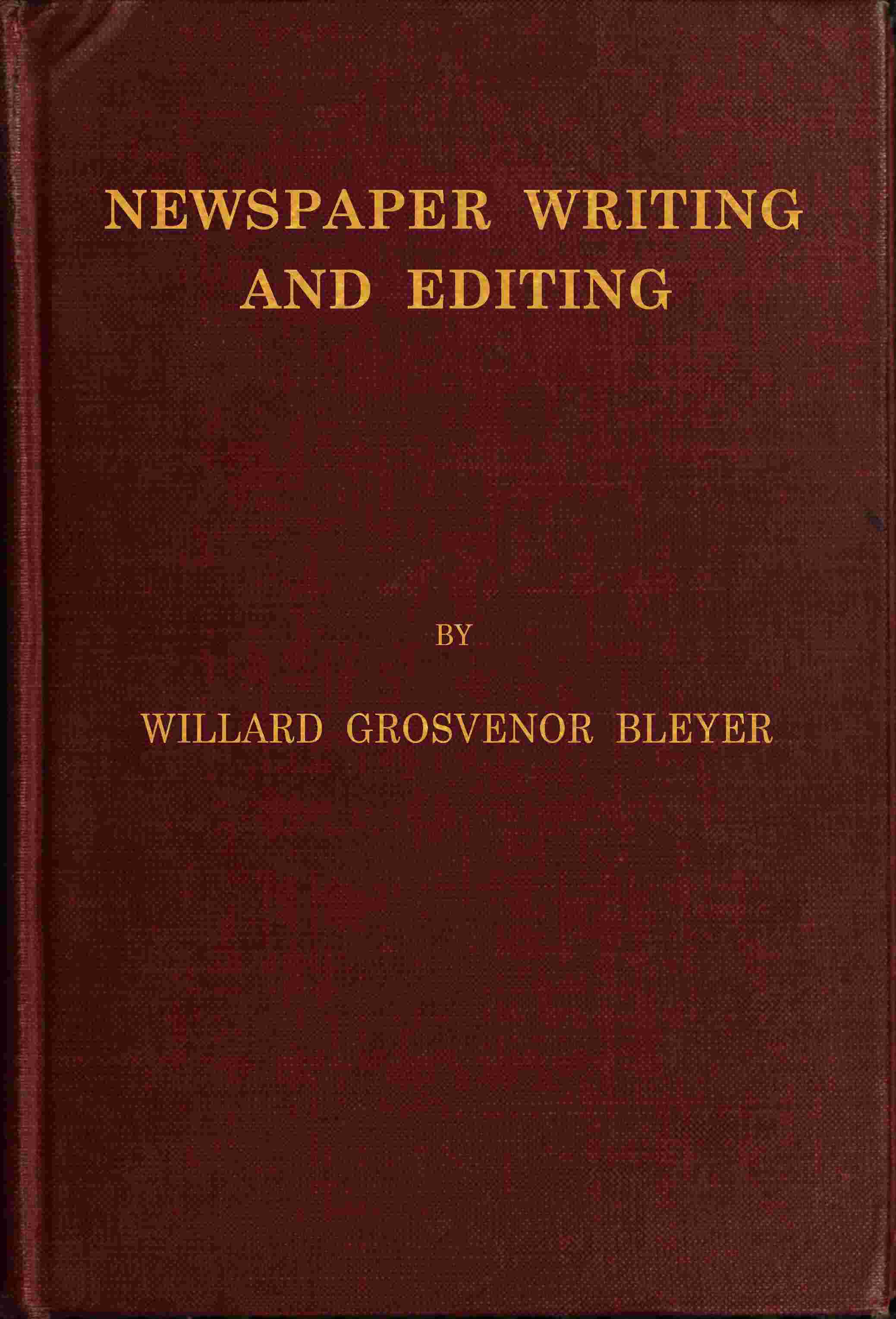 Newspaper Writing and Editing cover