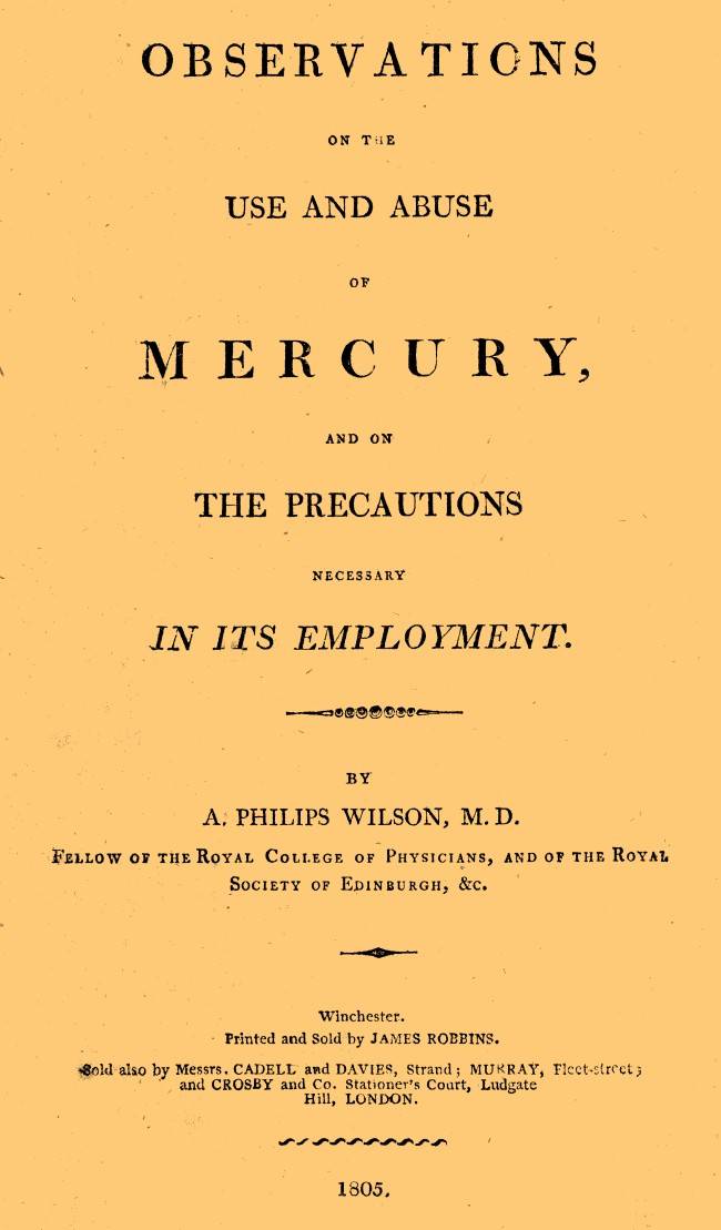 Observation on the Use and Abuse of Mercury, and on the Precautions Necessary in Its Employment cover