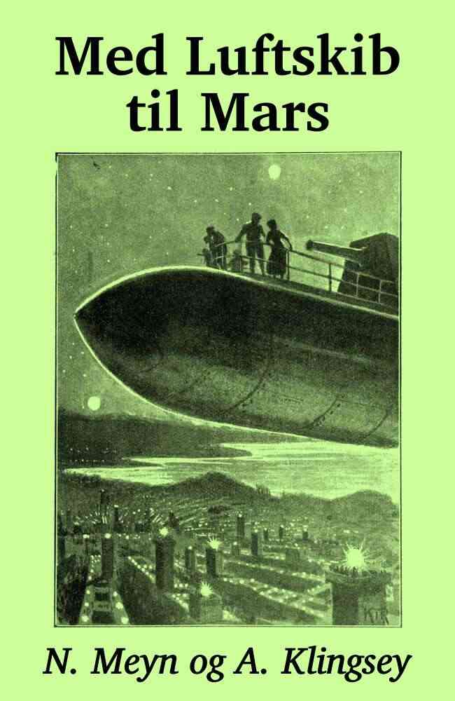 Med Luftskib til Mars: Fantastisk Fremtidsfortælling cover