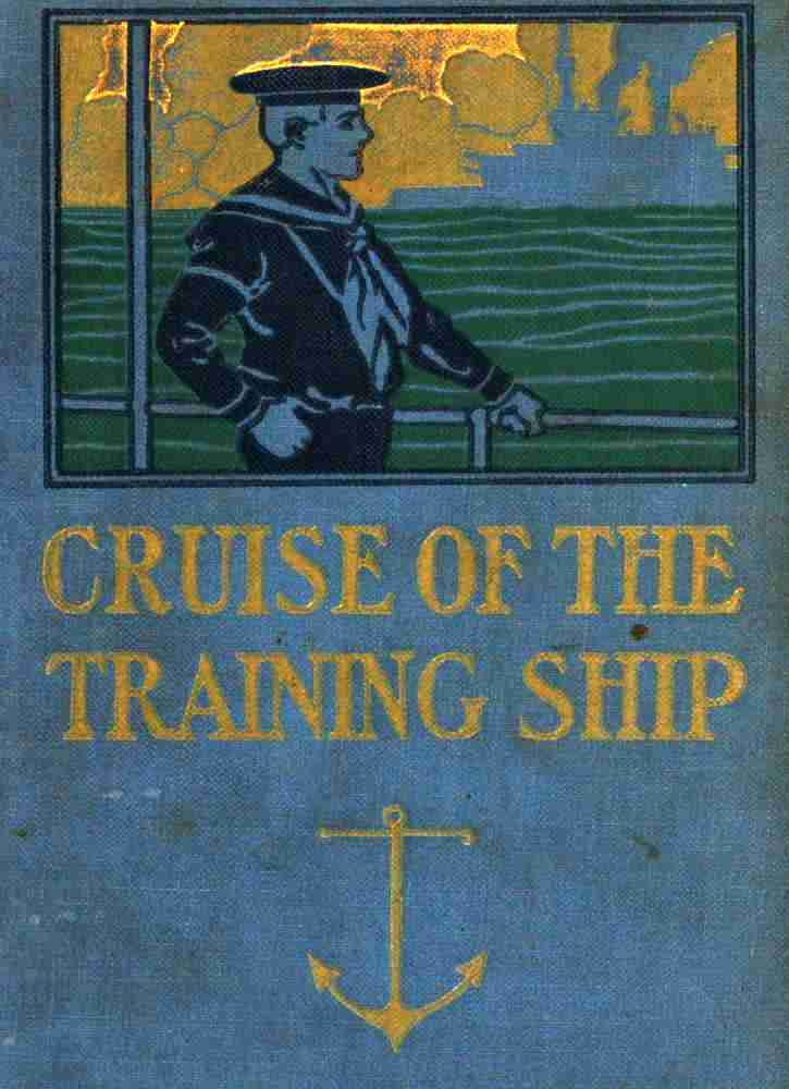 The Cruise of the Training Ship; Or, Clif Faraday's Pluck cover
