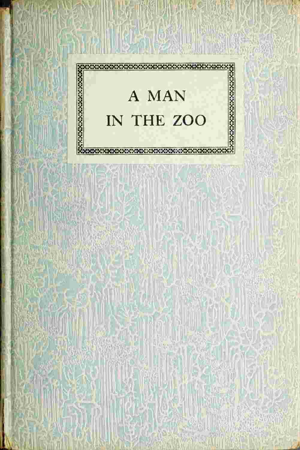 A Man in the Zoo cover