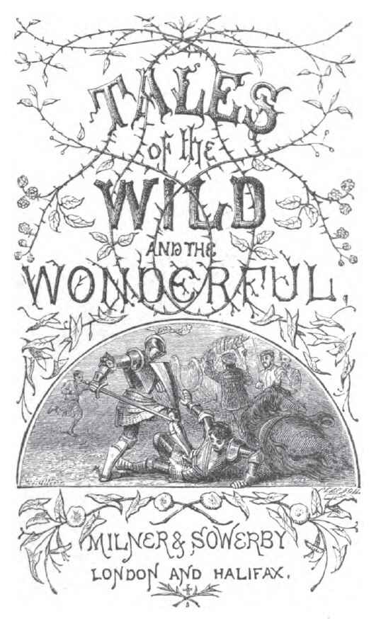 Tales of the Wild and the Wonderful [1867] cover