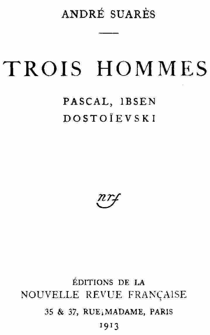 Trois hommes: Pascal, Ibsen, Dostoïevski cover