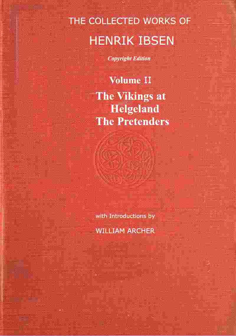 The collected works of Henrik Ibsen, Vol. 02 (of 11) cover