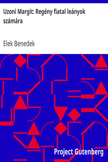 Uzoni Margit: Regény fiatal leányok számára cover