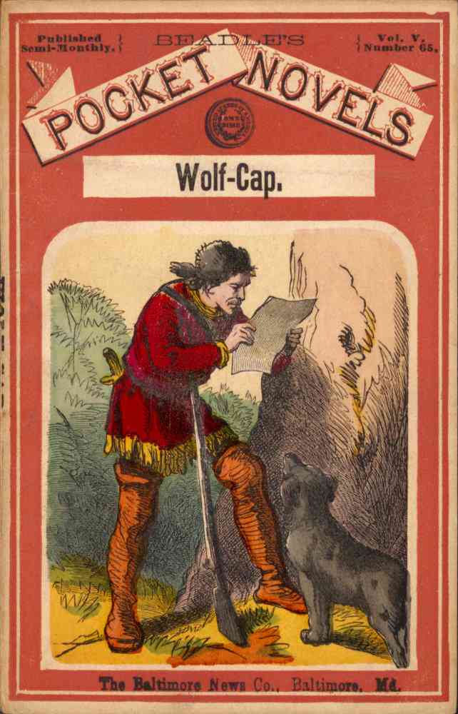 Wolf-Cap; or, The Night-Hawks of the Fire-Lands: A Tale of the Bloody Fort cover