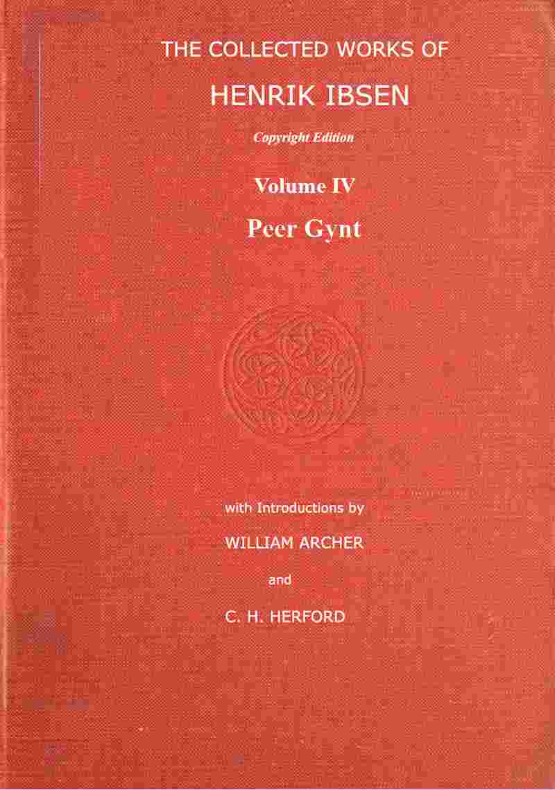The collected works of Henrik Ibsen, Vol. 04 (of 11) cover