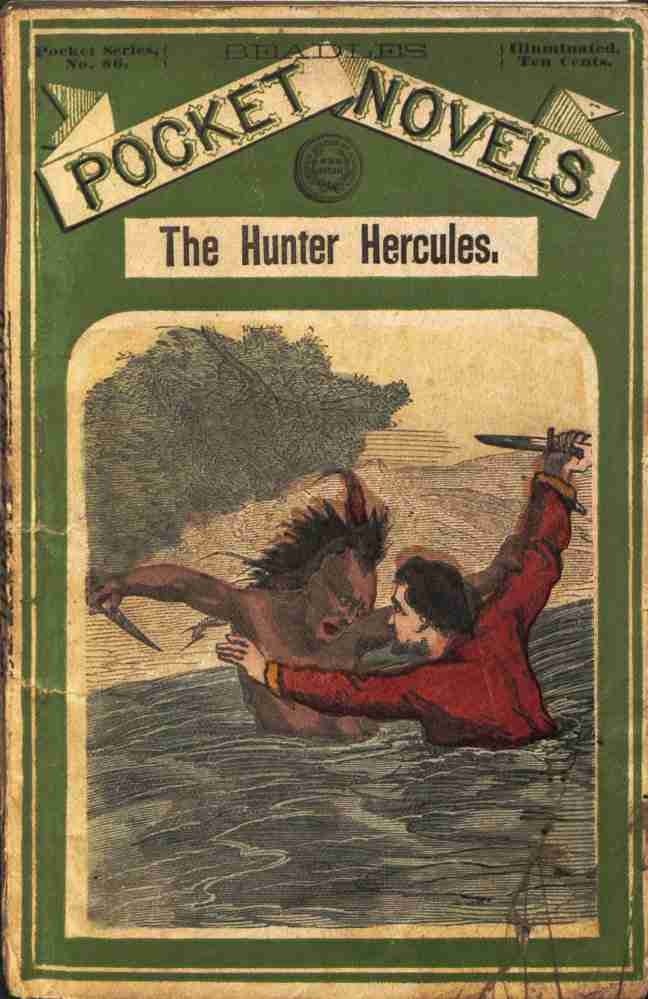 The Hunter Hercules, or, The Champion Rider of the Plains: A Romance of the Prairies cover