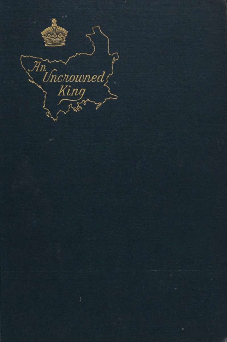 An Uncrowned King: A Romance of High Politics cover