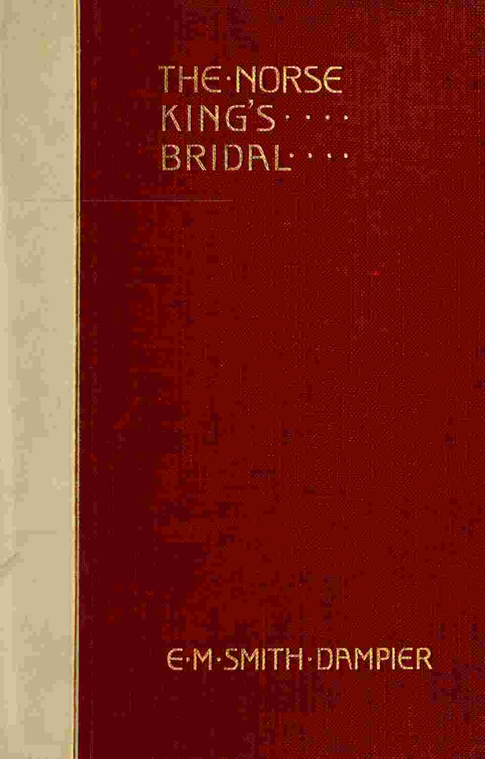 The Norse king's bridal cover