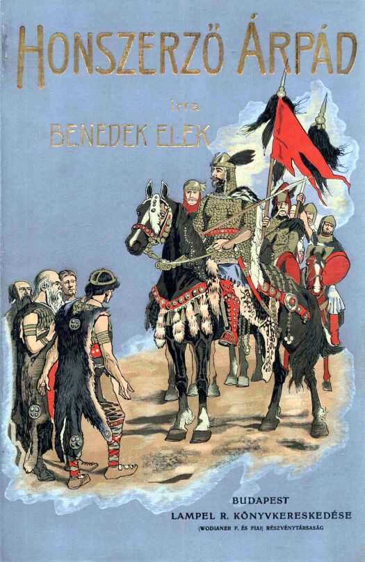 Honszerző Árpád: Elbeszélés a honfoglalás idejéből cover