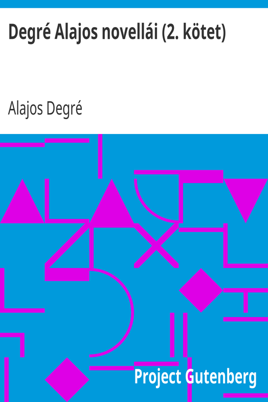 Degré Alajos novellái (2. kötet) cover