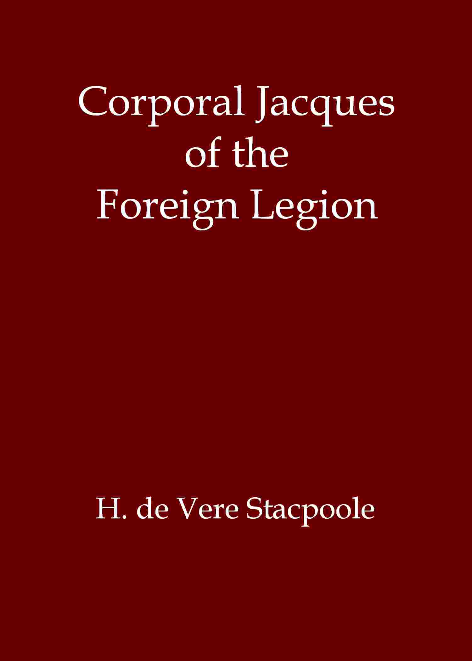 Corporal Jacques of the Foreign Legion cover