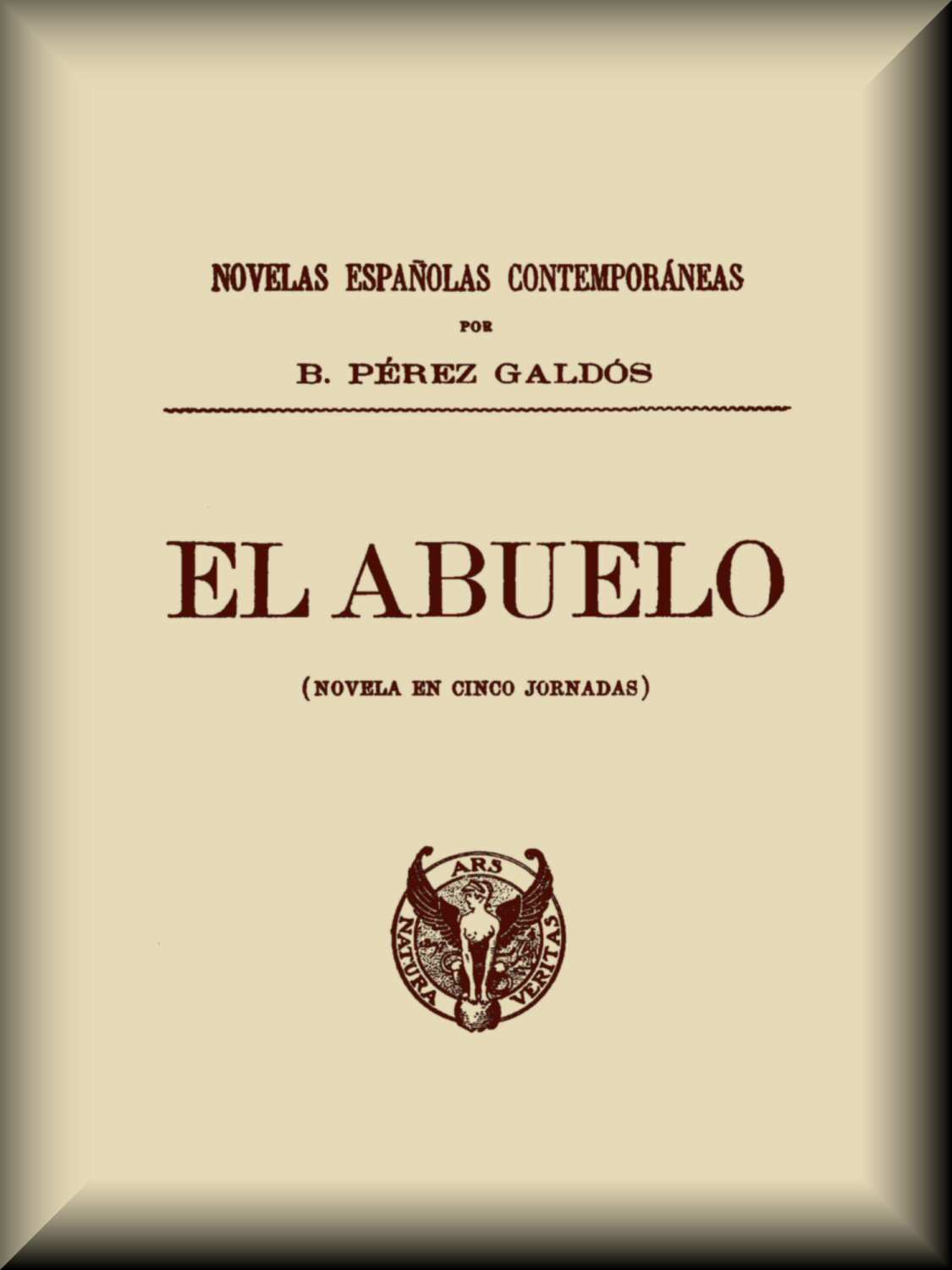 El abuelo (Novela en cinco jornadas) cover