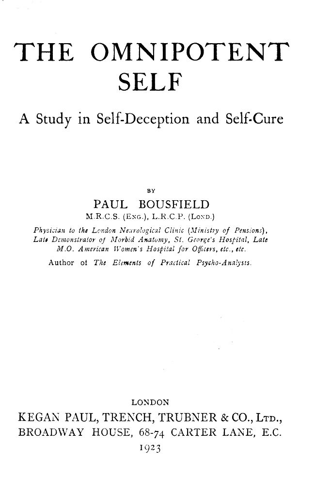 The omnipotent self, a study in self-deception and self-cure cover