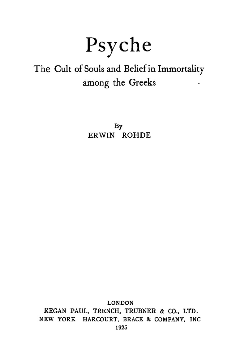 Psyche: The Cult of Souls and Belief in Immortality among the Greeks cover