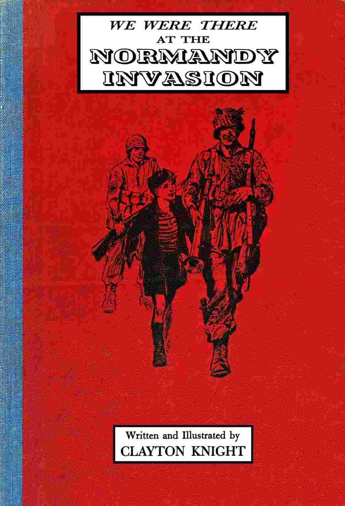 We Were There at the Normandy Invasion cover