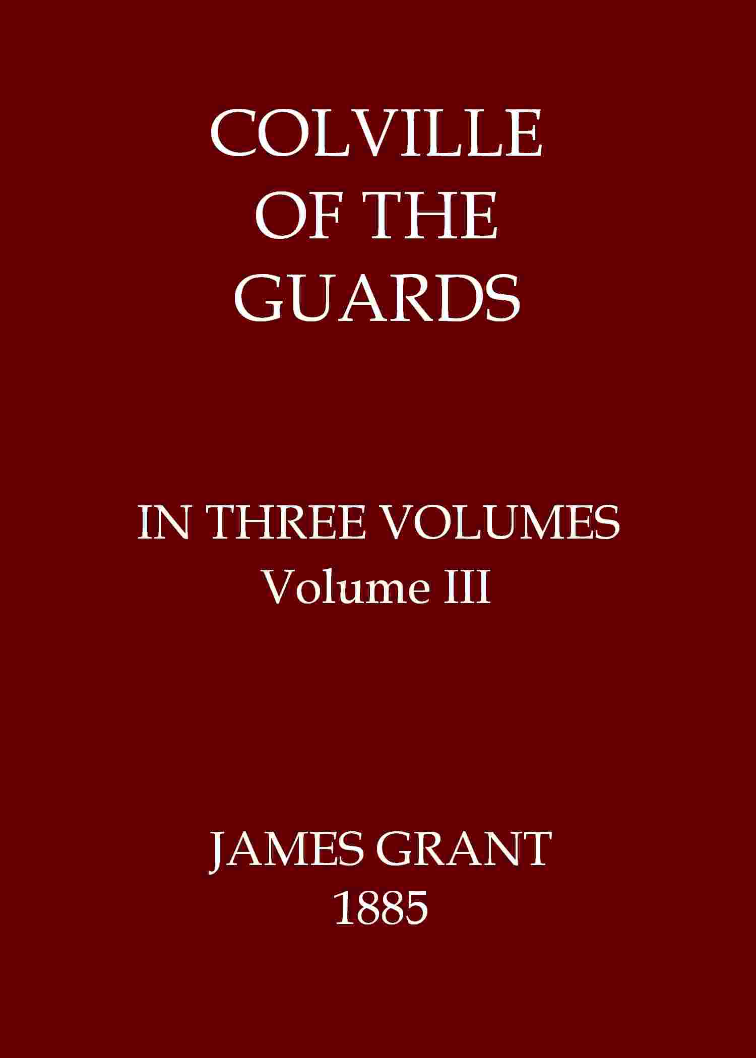 Colville of the Guards, Volume 3 (of 3) cover