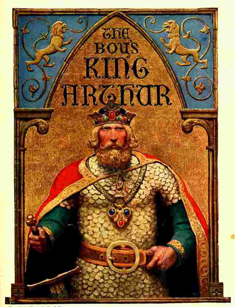 The Boy's King Arthur / Sir Thomas Malory's History of King Arthur and His Knights of the Round Table cover